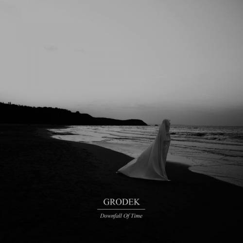 Grodek : Downfall of Time Grodek : Downfall of Time